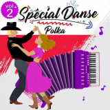 VA - SpÃ©cial Danse - Polka (Volume 2 - 23 Titres) '2020