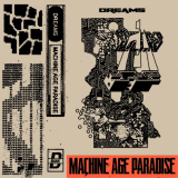 Dreams - Machine Age Paradise '2020