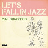 Yuji Ohno Trio - Lets Fall in Jazz '2017