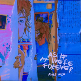 Anna Wise - As If It Were Forever '2019