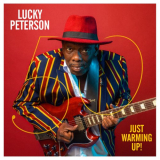 Lucky Peterson - 50 - Just warming up ! '2019