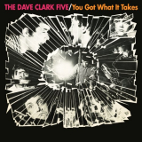 Dave Clark Five, The - You Got What It Takes '1967 [2019]