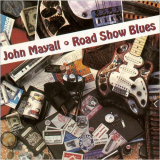 John Mayall - Road Show Blues '1981/1998