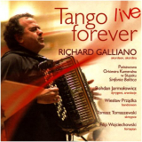 Richard Galliano - Tango Live Forever '14 novembre 2006