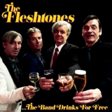 Fleshtones, The - The Band Drinks For Free '2016