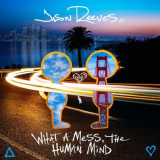 Jason Reeves - What A Mess, The Human Mind '2021
