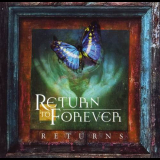 Return To Forever - Returns '2008