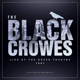 Black Crowes, The - Live at The Greek Theatre 1991 (Live) '2019