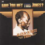 Hank Jones Trio - Have You Met This Jones '1980/2016