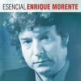 Enrique Morente - Esencial Enrique Morente '2016