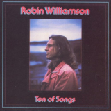 Robin Williamson - Ten of Songs '1988/1997