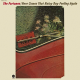 Fortunes, The - Here Comes That Rainy Day Feeling Again '1971/2019