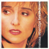 Melissa Etheridge - Breakdown and Your Little Secret (Limited edition) '1995/1999