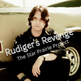 Star Prairie Project, The - Rudigers Revenge '2021