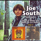 Joe South - Introspect / Dont It Made You Want To Go Home? '1968-69/2003