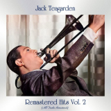 Jack Teagarden - Remastered Hits, Vol. 2 (All Tracks Remastered) '2021
