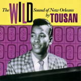 Allen Toussaint - The Wild Sound Of New Orleans '2021