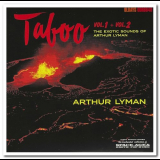 Arthur Lyman - Taboo Vol. 1 + Vol. 2 - The Exotic Sounds of Arthur Lyman '2018