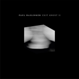 Paul Haslinger - Exit Ghost II '2021