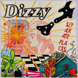 Dizzy - Separate Places - EP '2021