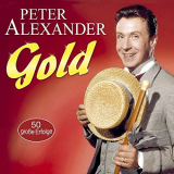 Peter Alexander - Gold - 50 groÃŸe Erfolge '2021