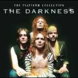 Darkness, The - Platinum Collection '2008