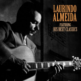 Laurindo Almeida - His Best Classics (Remastered) '2020