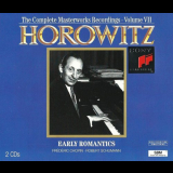 Vladimir Horowitz - The Complete Masterworks Recordings 1962-1973, Volume VII: Early Romantics '1993
