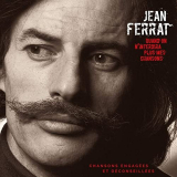Jean Ferrat - Quand on ninterdira plus mes chansons '1980/2020