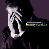 Kenny Rankin - Hiding In Myself '1988