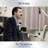 Bill Holman - The Remasters (All Tracks Remastered) '2021