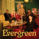 Pentatonix - Evergreen (Deluxe Edition) '2021