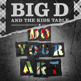 Big D And The Kids Table - DO YOUR ART '2021