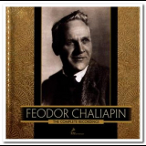 Feodor Chaliapin - The Complete Recordings '2018