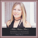 Barbra Streisand - What Matters Most (Deluxe Edition) '2011