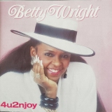 Betty Wright - 4U2NJOY '2019