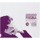 Gerardo Frisina - Note Book: A Journey in Sound '2007