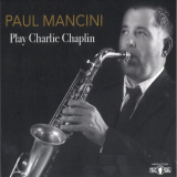 Paul Mancini - Play Charlie Chaplin '2020