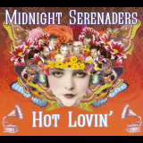 Midnight Serenaders - Hot Lovin '2011