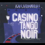 Las Sombras - Casino Tango Noir 'March 30, 2012