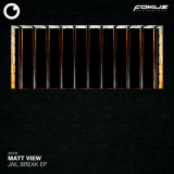 Matt View - Jail Break EP '2020