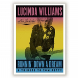 Lucinda Williams - Runnin Down a Dream: A Tribute to Tom Petty '2020