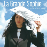 La Grande Sophie - Et Si CEtait Moi '2003