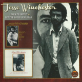 Jesse Winchester - Learn To Love It / Let The Rough Side Drag '1974-76/2012