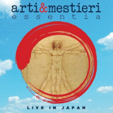 Arti & Mestieri - Essentia (Live in Japan) '2020