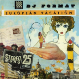 DJ format - European Vacation '2006