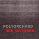 Polyorchard - Red October '2017