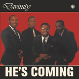 Divinity - Hes Coming '2020