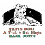 Hank Jones - Satin Doll: A Tribute to Duke Ellington '1976/2020