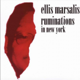 Ellis Marsalis - Ruminations In New York '2004